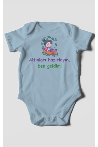 Altınları Hazırlayın, Ben Geldim Baskılı Bebek Zıbını Çıtçıtlı Body %100 Pamuk Kısa Kol Bebe Mavisi