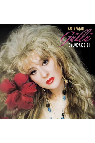 Güllü - Oyuncak Gibi (Plak)
