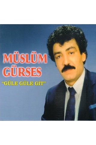 Müslüm Gürses - Güle Güle Git Cd