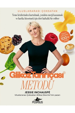 Glikoz Tanrıçası Metodu / Jessie Inchauspé