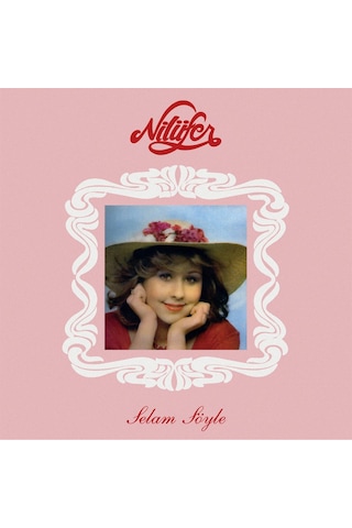 Nilüfer - Selam Söyle Plak