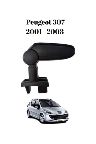 Peugeot 307 2001 2002 2003 2004 2005 2006 2007 2008 Uyumlu Araca Özel Kolçak Kol Dayama Orta Konsol Siyah