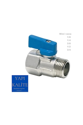 YAPI KALİTE Mini Küresel Vana Erkek 1/2