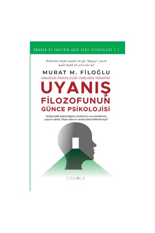 Uyanış Filozofunun Günce Psikolojisi / Murat M. Filoğlu