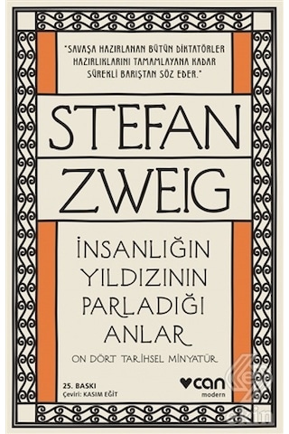 İnsanlığın Yıldızının Parladığı Anlar - On Dört Tarihsel Minyatür - Stefan Zweig - Can Yayınları