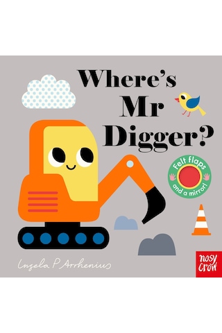 Where's Mr Digger? - Nosy Crow