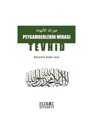 Peygamberlerin Mirası Tevhid / Hussein Rada Lary Peygamberlerin Mirası Tevhid / Hussein Rada Lary