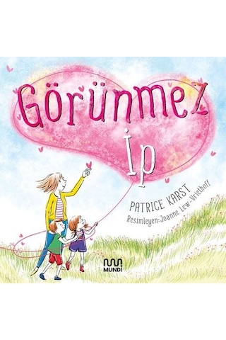 Görünmez İp - Patrice Karst - Mundi Görünmez İp - Patrice Karst - Mundi