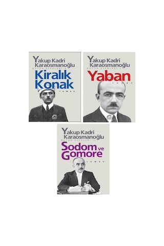 Yakup Kadri Karaosmanoğlu Kiralık Konak - Yaban - Sodom Ve Gomore Toplam 3 Kitap