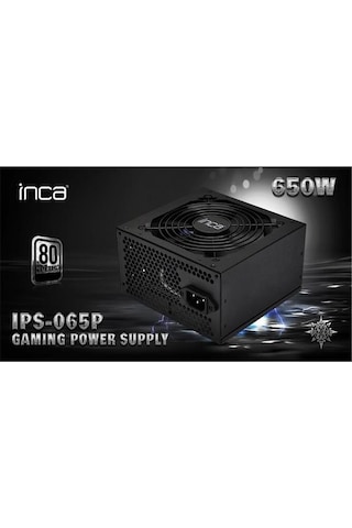 Inca IPS-065PB 650W 80+ Bronze 12 CM Fanlı Güç Kaynağı