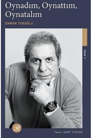 Oynadım Oynattım Oynatalım - Erman Toroğlu - Erman Toroğlu - Hamit Turhan - TK Yayınları