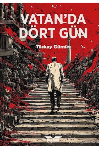 Vatan Da Dört Gün - Türkay Gümüş - Perseus Yayınevi