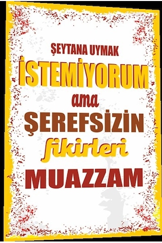 Duvar Yazıları şeytana uymak istemiyorum ama retro ahşap poster 7