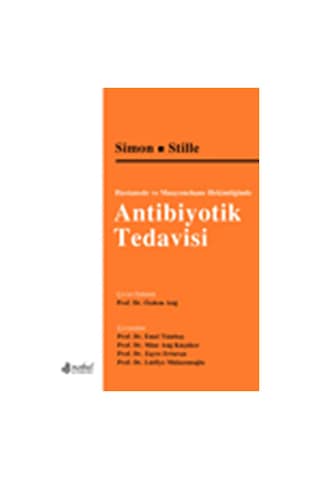 Antibiyotik Tedavisi - Hastane ve Muayenehane Hekimliği- Nobel Tıp Kitabevleri Antibiyotik Tedavisi - Hastane ve Muayenehane Hekimliği- Nobel Tıp Kitabevleri