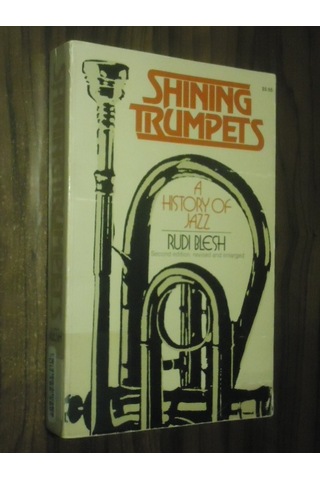 Shining Trumpets - A History Of Jazz