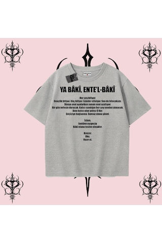 Tarzsokak Ya Bâkî Ente L Bâkî Rabbimin 99 İsminden İlham Alan Oversize Unisex Tişört Manevi Streetwear Gri