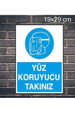 Yüz Koruyucu Takınız Yazılı Metal Uyarı Levhası