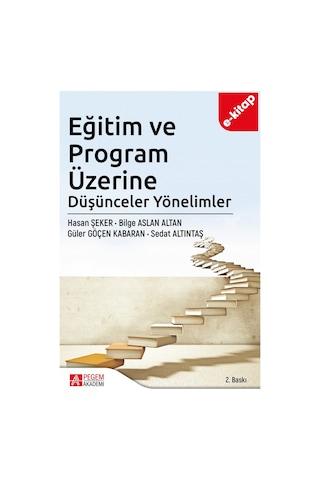Eğitim Ve Program Üzerine Düşünceler Yönelimler E-kitap