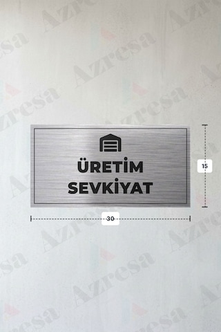Üretım Sevkıyat Yazılı - Metal - Gümüş Renk - Kapı İsimliği - 30x15 Cm
