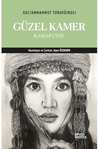 Güzel Kamer - Sultanmahmut Torayğırulı