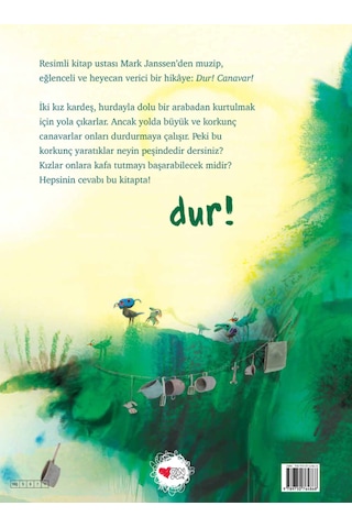 Dur! Canavar!