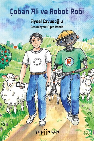 Çoban Ali Ve Robot Robi Çoban Ali Ve Robot Robi