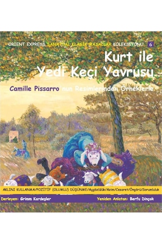 Sanatsal Klasik Masallar - Kurt Ile Yedi Keçi Yavrusu (Üç Kitap)