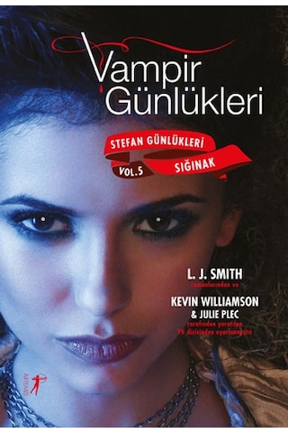 Vampir Günlükleri - Stefan Günlükleri Vol. 5 Sığınak + Vampir Günlükleri - Vol. 3 Kaderin Yükselişi + Okuma Sticker'ları