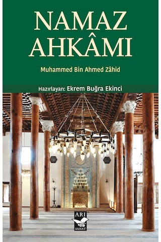 Namaz Ahkamı / Muhammed Bin Ahmed Zahid