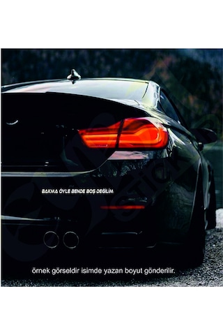 Bakma Öyle Bende Boş Değilim. Oto Arka Cam Yazı Sticker Beyaz 25x2 Cm