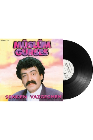 Müslüm Gürses - Senden Vazgeçmem  (Plak)