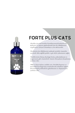 Pet Feed Forte Plus Cats 100 Ml Kedi İçin Tüy Sağlığı - Tüy Dökülmesi Önleyici Damla
