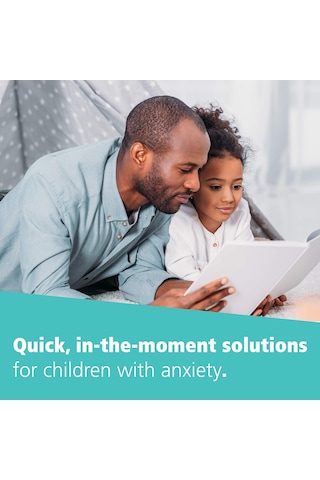 Anxiety Relief For Kids: On-the-spot Strategies To Help Your Child Overcome Worry, Panic, And Avoidance Kapak Değişebilir