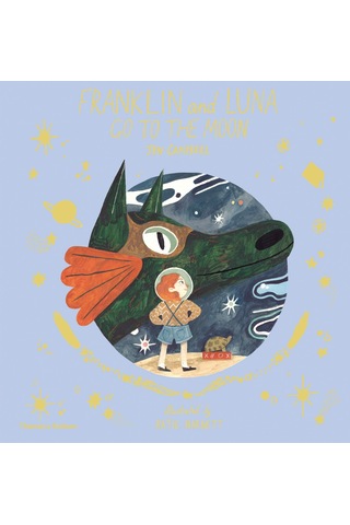 Campbell, J: Franklin And Luna Go To The Moon