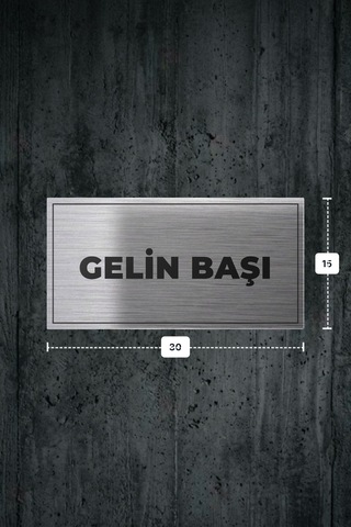 Gelın Başı Yazılı - Metal - Gümüş Renk - Kapı İsimliği - 30x15 Cm