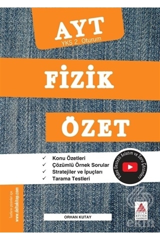 YKS 2.Oturum Fizik Özet  -  Orhan Kutay  -  Delta Kültür
