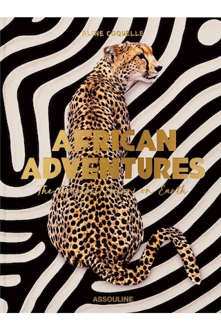 Assouline African Adventures, Dünyanın En Harika Safarisi Biblo