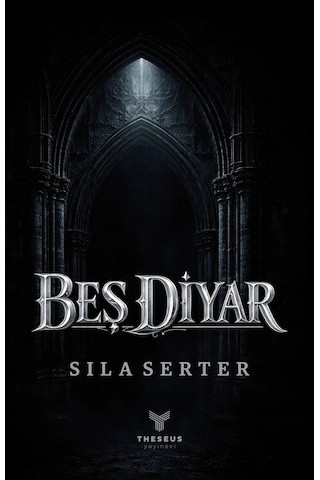 Beş Diyar - Sıla Serter - Theseus Yayınevi