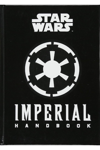 Star Wars - The Imperial Handbook - A Commander's Guide