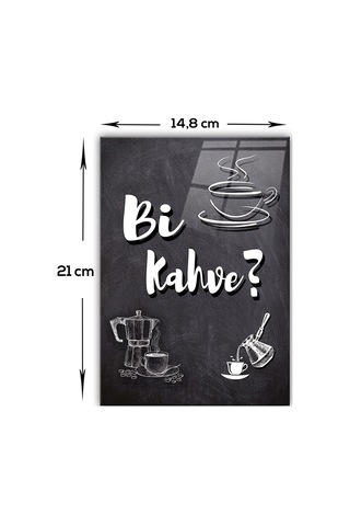 Decorita Cam Tablo - Kahve Köşesi Tablo | Bi Kahve ? | 14.8 CM x 21CM