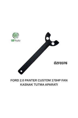 Özf0376 Ford 2.0 Panter Custom 170hp Fan Kasnak Tutma Aparatı Özf0376 Ford 2.0 Panter Custom 170hp Fan Kasnak Tutma Aparatı