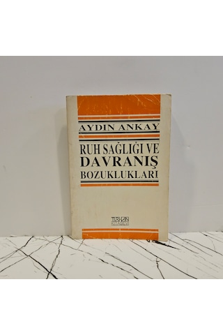 Ruh Sağlığı Ve Davranış Bozuklukları