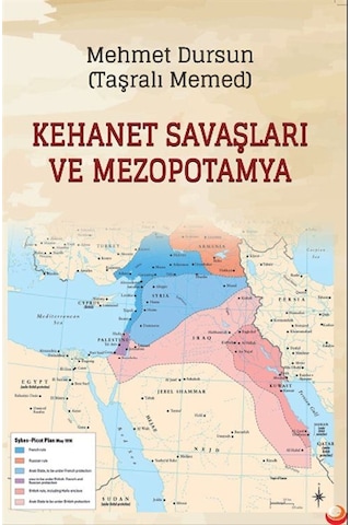 Kehanet Savaşları Ve Mezopotamya / Mehmet Dursun Taşralı Memed