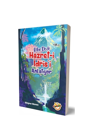 Bilge Dede Hazret-i İdris'i Anlatıyor Renkli,resimli,10+yaş ...