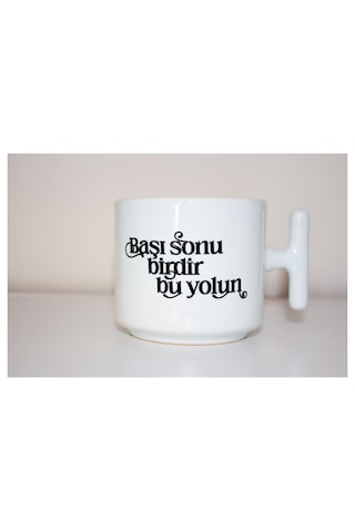 Zen Başı Sonu Birdir Bu Yolun T Kulplu Seramik Beyaz Kupa Bardak Hediyelik Beyaz
