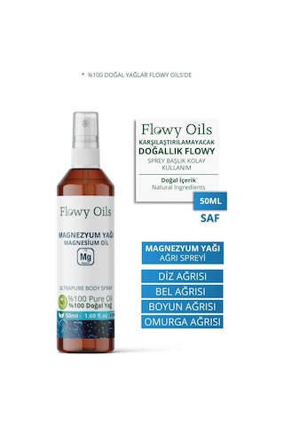 Flowy Oils Saf Magnezyum Yağı Doğal Bitkisel Sprey Masaj Yağı 50 ML