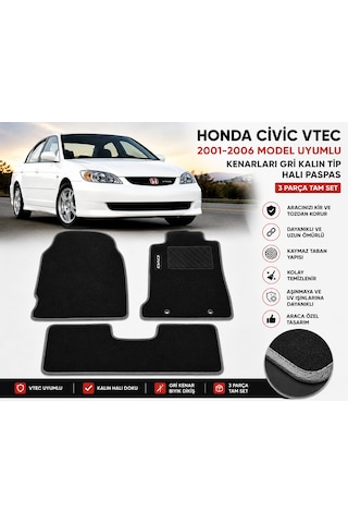 Honda Civic Vtec 2001-2006 Model Uyumlu Kenarları Gri Kalın Tip Halı Paspas 3 Parça Tam Set