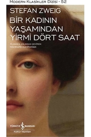 Bir Kadının Yaşamından Yirmi Dört Saat Ciltli - Modern Klasikler 52