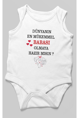 Dünyanın En Mükemmel Babası Olmaya Hazır Mısın Baskılı Bebek Zıbını %100 Pamuk Sıfır Kol Beyaz