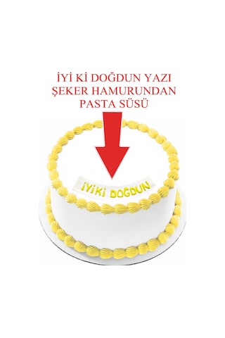 Şeker Hamurundan İyi Ki Doğdun Yazı Beyaz Üzerine Sarı Renk Pasta Süsü